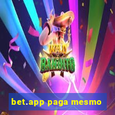 bet.app paga mesmo